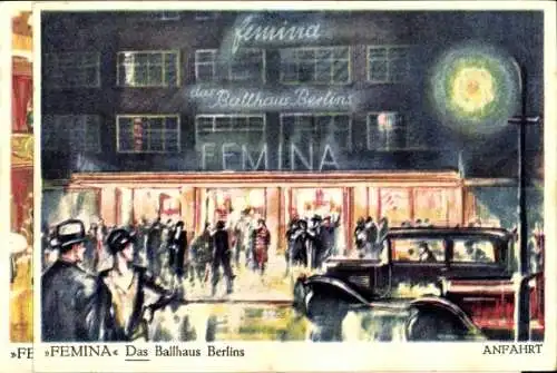 Künstler Ak Berlin Schöneberg, Ballhaus Femina, Nürnberger Straße Ecke Tauentzienstraße, Anfahrt