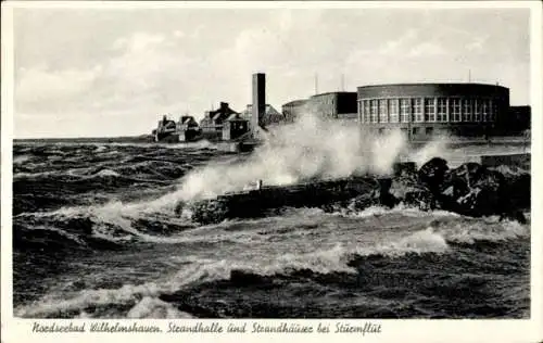 Ak Wilhelmshaven, Strandhalle, Strandhäuser bei Sturmflut