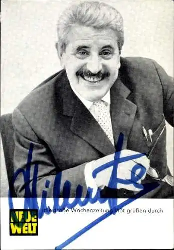 Ak Schauspieler und Sänger Willy Millowitsch, Portrait, Autogramm