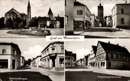 Ak Weißenhorn in Schwaben, Günzburgerstraße, Memmingerstraße, Oberes Tor, Bahnhofstraße