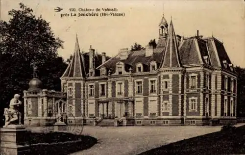 Ak La Jonchère Haute Vienne, Chateau de Valmath