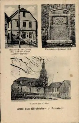 Ak Ellichleben Witzleben in Thüringen, Restaurant zur Quelle, Ehrenkriegerdenkmal, Schule, Kirche