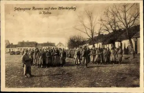 Ak Kolno Polen, Kriegsgefangene Russen auf dem Marktplatz, Ostpreußenhilfe, 1. WK