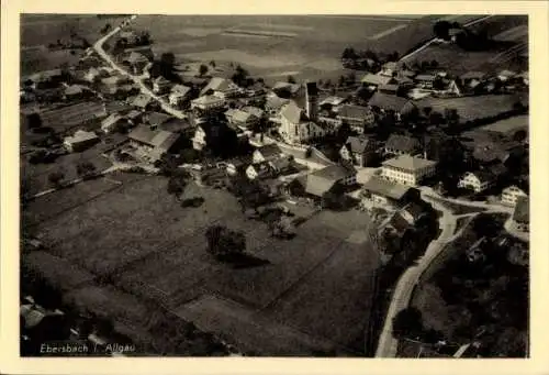 Ak Ebersbach Obergünzburg im Allgäu, Fliegeraufnahme