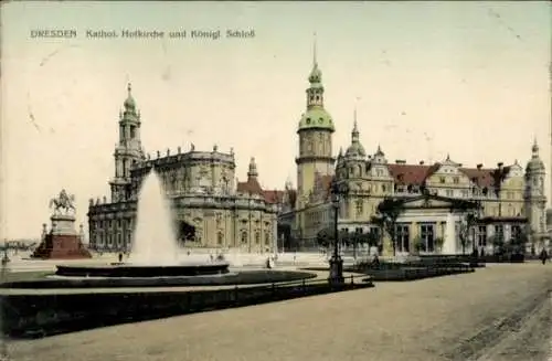 Ak Dresden Altstadt, Katholische Hofkirche, Königliches Schloss, Springbrunnen