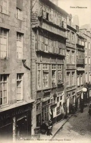 Ak Saint Malo Ille et Vilaine Bretagne, Maison ou naquit Duguay-Trouin