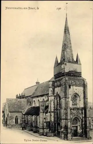 Ak Neufchâtel en Bray Seine Maritime, Kirche Notre Dame