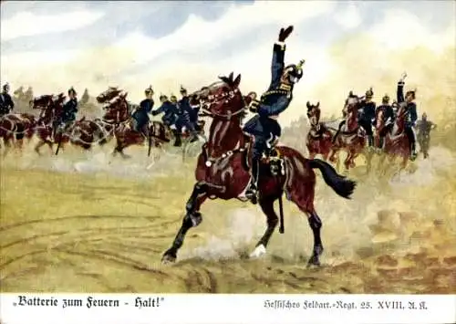 Künstler Ak Döbrich-Steglitz, Batterie zum Feuern halt, Hess. Feldartl. Regt. Nr 25 XVIII A.K.