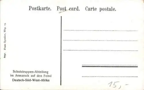 Ak Namibia Deutsch Südwestafrika, Schutztruppen-Abteilung im Anmarsch auf den Feind