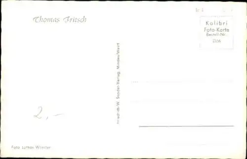Ak Sänger Thomas Fritsch, Portrait, Autogramm