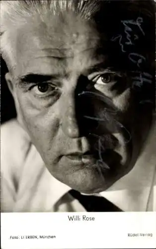 Ak Schauspieler Willi Rose, Portrait, Autogramm
