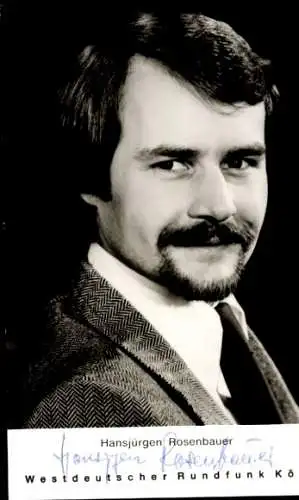 Ak Schauspieler Hansjürgen Rosenbauer, Portrait, Autogramm