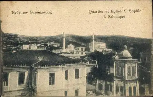 Ak Saloniki Saloniki Thessaloniki Griechenland, Nachbarschaft und Kirche St. Sophie