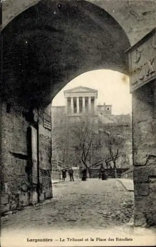 Ak Largentière Ardèche, le Tribunal, Place des Recollets