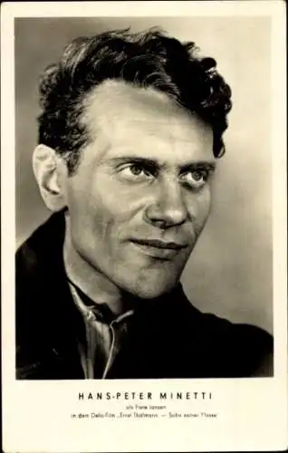 Ak Schauspieler Hans Peter Minetti, DEFA Film, Ernst Thälmann