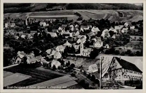 Ak Großdeinbach Schwäbisch Gmünd im Ostalbkreis, Fliegeraufnahme, Gasth. z. Hirsch