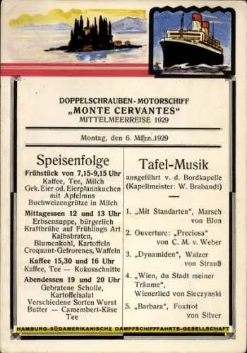 Ak Doppelschrauben-Motorschiff Monte Cervantes, HSDG, Mittelmeerreise, Speisenfolge 6. März 1929