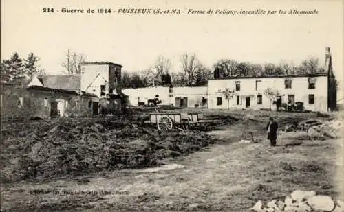 Ak Puisieux Seine-et-Marne, Ferme de Poligny, Incendiée par les Allemands, Guerre de 1914