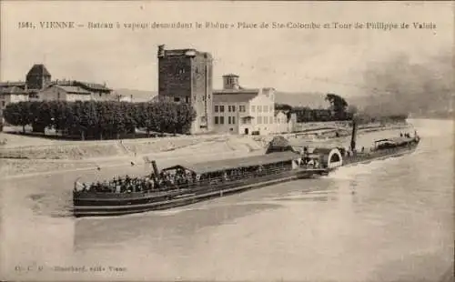 Ak Vienne, Bateau a vapeur descendant le Rhone, Place de Ste-Colombe, Tour de Philippe de Valois