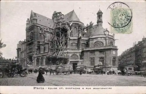 Ak Paris I, Kirche Saint Eustache, Rue Montmartre