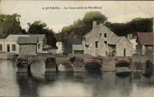 Ak Le Mans Sarthe, Die alte Pontliece-Brücke