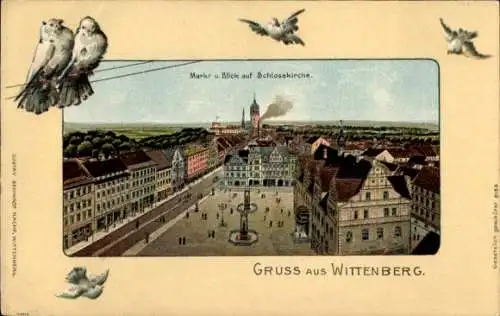 Passepartout Litho Lutherstadt Wittenberg, Markt, Blick zur Schlosskirche, Tauben