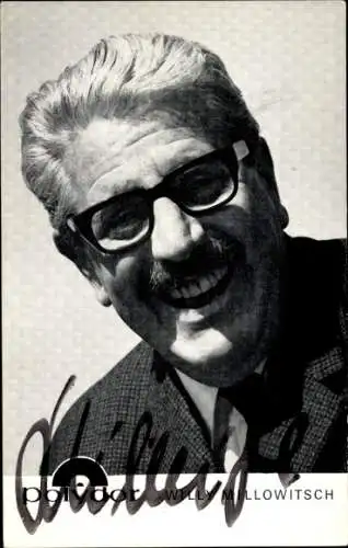 Ak Schauspieler und Sänger Willy Millowitsch, Portrait, Autogramm