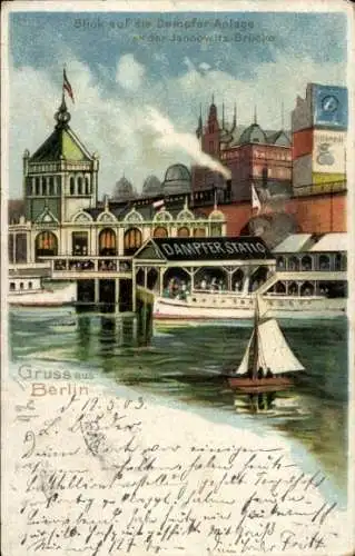 Litho Berlin Mitte, Dampfer-Anlage, Jannowitz-Brücke