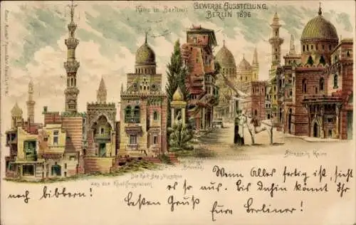 Litho Berlin, Gewerbeausstellung 1896, Kairo, Heiliger Brunnen, Straßenpartie