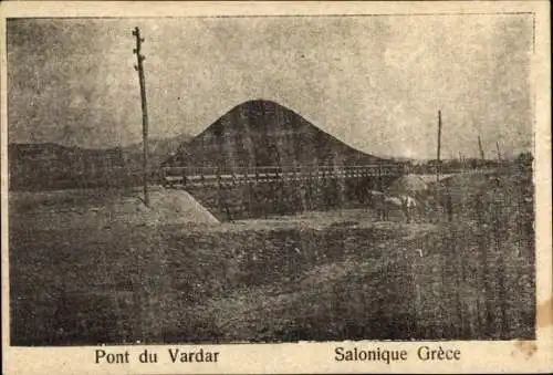 Ak Saloniki Saloniki Thessaloniki Griechenland, Pont du Vadar