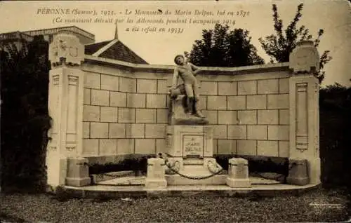 Ak Péronne Somme, Monument de Marin Delpas