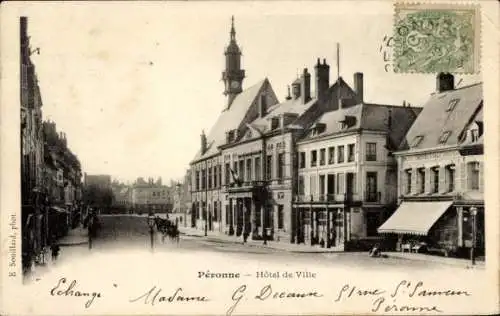 Ak Péronne Somme, Rathaus, Straße, Geschäfte