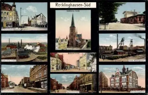 Ak Recklinghausen Süd, Katholische Kirche, Bahnhof, Zeche König Ludwig, Zeche Recklinghausen I