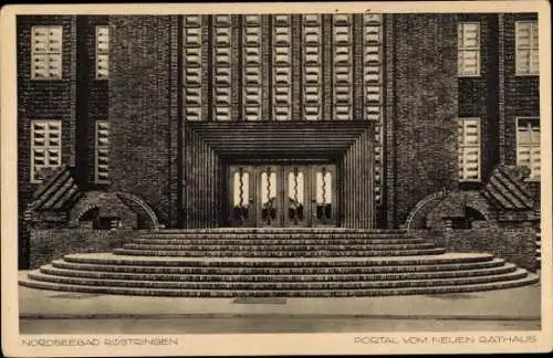 Ak Rüstringen Wilhelmshaven, Portal vom Neuen Rathaus