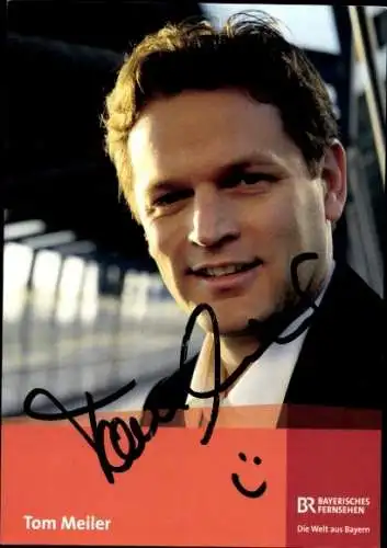 Ak Schauspieler Tom Meiler, Autogramm, Portrait