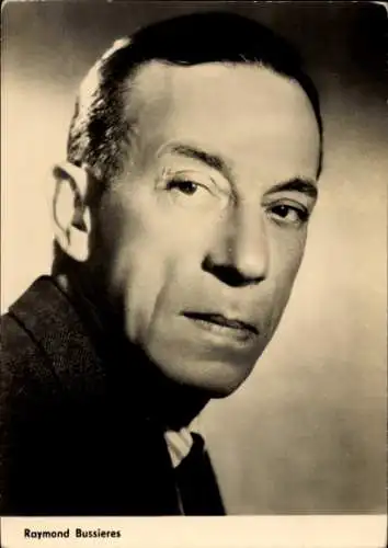 Ak Schauspieler Raymond Bussieres, Portrait