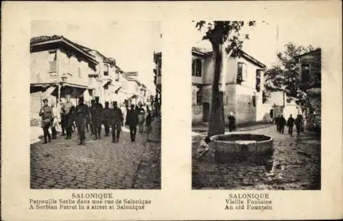 Ak Thessaloniki Griechenland, Alter Brunnen, serbische Patrouille in einer Straße