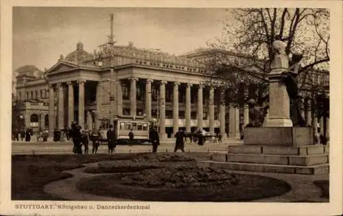 Ak Stuttgart in Württemberg, Königsbau, Danneckerdenkmal, Straßenbahn