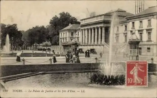 Ak Tours Indre et Loire, Justizpalast, Springbrunnen