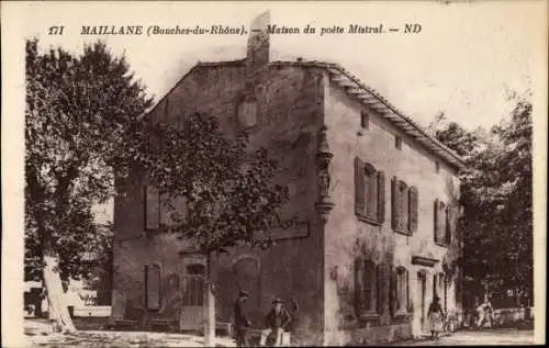 Ak Maillane Maiano Bouches du Rhone, Maison du poete Mistral