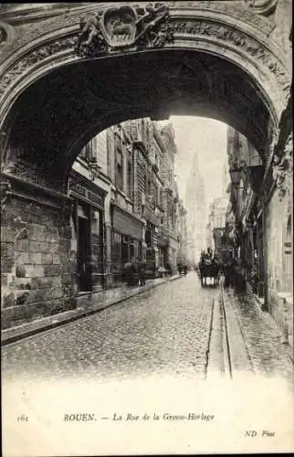 Ak Rouen Seine Maritime, Rue de la Grosse-Horloge