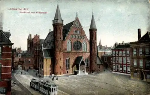 Ak Den Haag Den Haag Südholland, Binnenhof mit Ridderzaal, Straßenbahn