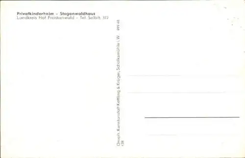 Ak Stegenwaldhaus Selbitz in Oberfranken, Privatkinderheim