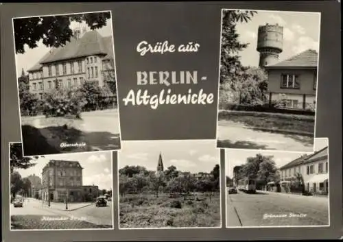 Ak Berlin Treptow Altglienicke, Oberschule, Köpenicker Str., Grünauer Straße, Wasserturm