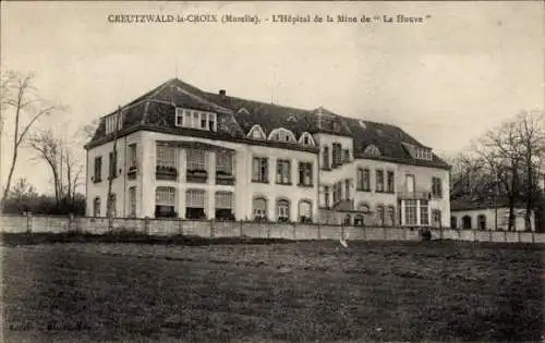 Ak Creutzwald la Croix Kreuzwald Moselle, Hopital de la Mine de "La Houve"