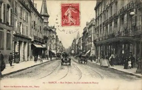 Ak Nancy Meurthe et Moselle, Rue Saint-Jean, la plus anime