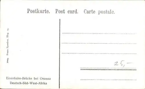 Ak Osanna, Deutsch Südwestafrika, Eisenbahn-Brücke