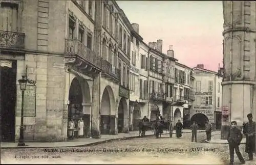 Ak Agen Lot et Garonne, Galeries a Arcades dites Les Cornieres