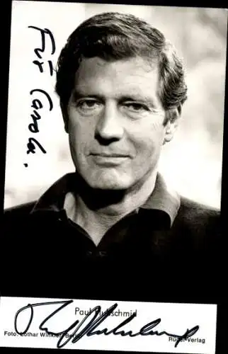 Ak Schauspieler Paul Hubschmid, Portrait, Autogramm