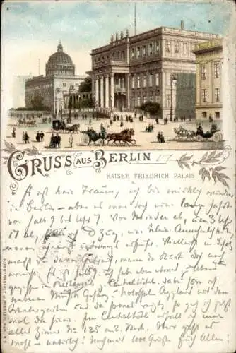 Litho Berlin Mitte, Kasier Friedrich Palais, Außenansicht, Pferdekutschen, Fußgänger